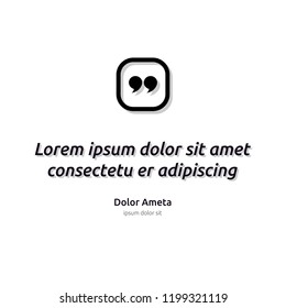 Remark quote text box poster template concept. blank empty frame citation. Quotation paragraph symbol icon. double bracket comma mark. bubble dialogue banner. typography design vector illustration.