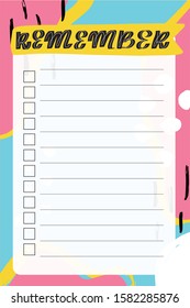 Remember. To do list with retro background and trendy lettering. Memphis style. Template for agenda, planners, check lists, and other stationery. Isolated. Vector stock illustration.