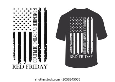 Remember everyone deployed T-Shirt Design