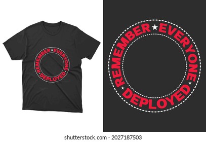 Remember Everyone Deployed T-Shirt Vector, R.E.D Friday shirt, Military Mom Shirt, Dad Shirt, Military Gift, Mom Gift From Daughter, Mom Shirt Plus Size T-Shirts