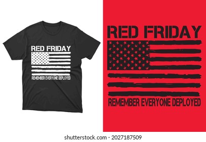 Remember Everyone Deployed T-Shirt Vector, R.E.D Friday shirt, Military Mom Shirt, Dad Shirt, Military Gift, Mom Gift From Daughter, Mom Shirt Plus Size T-Shirts