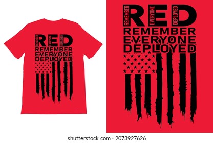 Remember Everyone Deployed T-Shirt Vector design, Red Friday T-Shirt, Military Shirt, American Flag Shirt, Deployment Sweater,