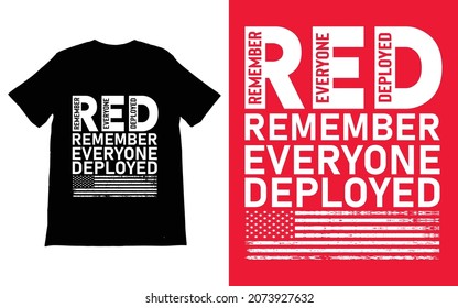 Remember Everyone Deployed T-Shirt Vector design, Red Friday T-Shirt, Military Shirt, American Flag Shirt, Deployment Sweater,