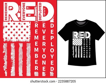 Remember Everyone Deployed T-Shirt Vector, R.E.D Friday shirt, Military Mom Shirt, Dad Shirt, Military Gift, Mom Gift From Daughter, Mom Shirt Plus Size T-Shirts