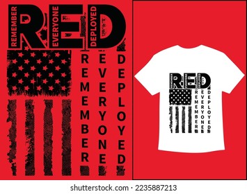 Remember Everyone Deployed T-Shirt Vector, R.E.D Friday shirt, Military Mom Shirt, Dad Shirt, Military Gift, Mom Gift From Daughter, Mom Shirt Plus Size T-Shirts