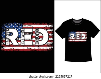 Remember Everyone Deployed T-Shirt Vector, R.E.D Friday shirt, Military Mom Shirt, Dad Shirt, Military Gift, Mom Gift From Daughter, Mom Shirt Plus Size T-Shirts