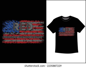 Remember Everyone Deployed T-Shirt Vector, R.E.D Friday shirt, Military Mom Shirt, Dad Shirt, Military Gift, Mom Gift From Daughter, Mom Shirt Plus Size T-Shirts