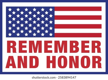 Remember and Honor, Memorial Day, US Holiday, Happy Birthday, American Flag, USA, America, American Star, Stars and Strips, Patriotic, Vector, Logo