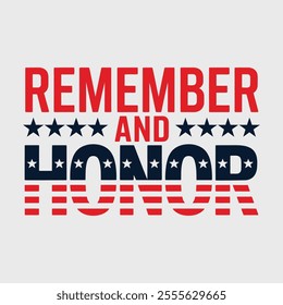 Remember And Honor Typography Design With Star Vector.