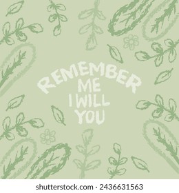 Remember me  I will remember you. Islamic quote. Vector illustration.