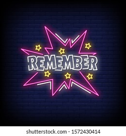 Remember Neon Signs Style Text Vector