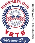 Remember our vets USA veterans Day greeting card with brush stroke background in United States national flag colors. Vector illustration.