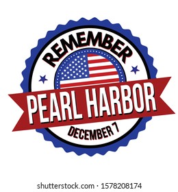 Remember Pearl Harbor label or sticker on white background, vector illustration