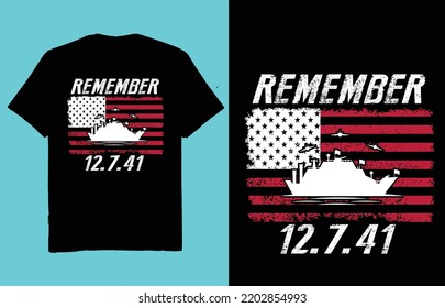 Remember pearl harbor - t shirt design vector