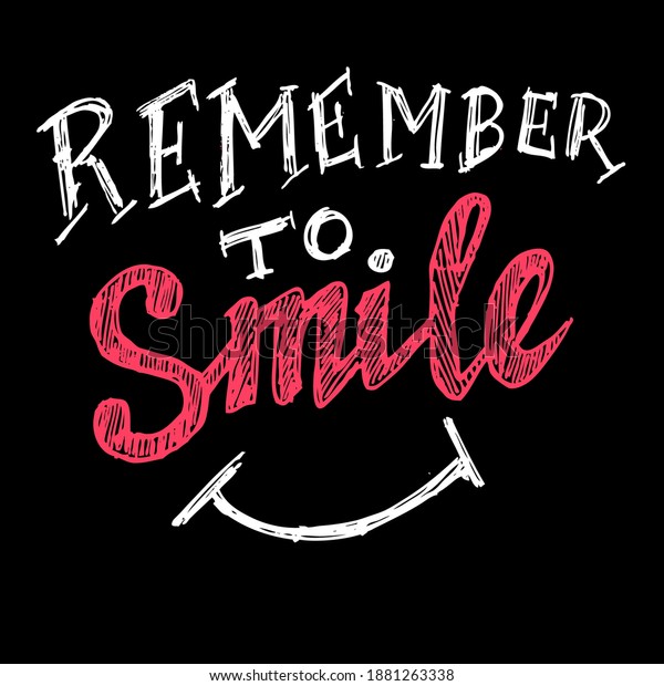 Remember your smile