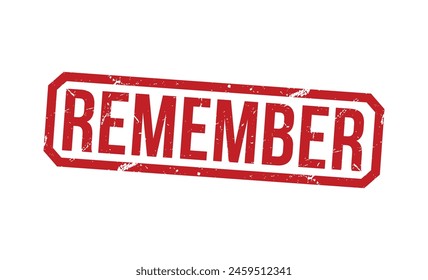 Remember stamp red rubber stamp on white background. Remember stamp sign. Remember stamp.