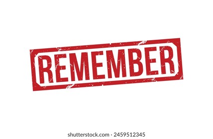 Remember stamp red rubber stamp on white background. Remember stamp sign. Remember stamp.