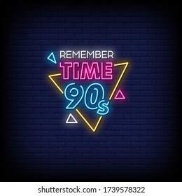 Remember Time 90's Neon Signs Style Text Vector