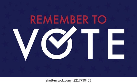 Remember to vote - template Elections icons. check marks.  vote label. Vote, poll icon.