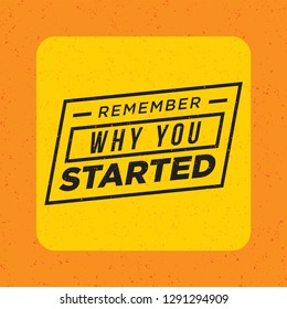 Remember Why You Started. Fitness motivation quote poster. Gym inspirational banner with text and hand-drawing sport icons. - Vector 