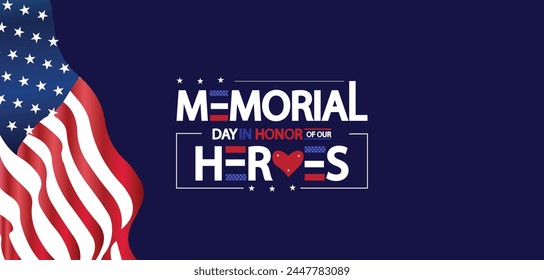 Remembering Our Heroes A Memorial Day Tribute