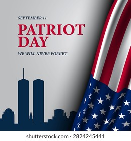 Remembering Patriot Day, We Will Never Forget. Patriot Day Background Design. Vector Illustration.
