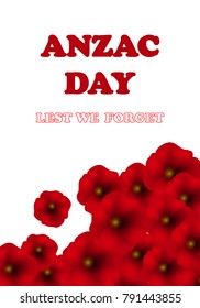 Remembrance Day, Anzac Day, Veterans Day Background with Poppies. Lest We Forget. Vector Illustration