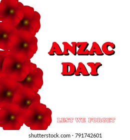 Remembrance Day, Anzac Day, Veterans Day Background with Poppies. Lest We Forget. Vector Illustration