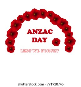 Remembrance Day, Anzac Day, Veterans Day Background with Poppies. Lest We Forget. Vector Illustration