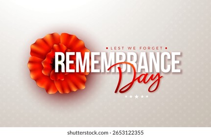 Dia da Lembrança Banner Design com Flor de Papoila Vermelha e Lest We Forget Typography Lettering in Neutral Bege Background. Vetor 11 de novembro: Dia Internacional em Memória às Forças Armadas