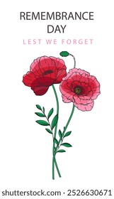 Remembrance day banner template design. Lest we Forget.Poppy Flower Vector Illustration. Red Poppies. Botanical Background. Hand drawn floral background template.  Poppy Bouquet. 