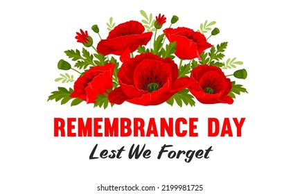 Remembrance Day card. Lest We forget. Composition of cartoon red poppy flowers, international symbol of peace, on white background. Vector Illustration