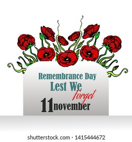 Remembrance day card with red poppies,  lest we forget, memorial day template design with hand draw flowers 