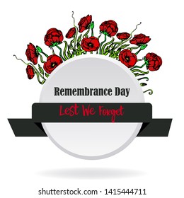 Remembrance day card with red poppies,  lest we forget, memorial day template design with hand draw flowers 