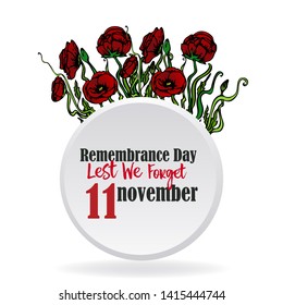 Remembrance day card with red poppies,  lest we forget, memorial day template design with hand draw flowers 
