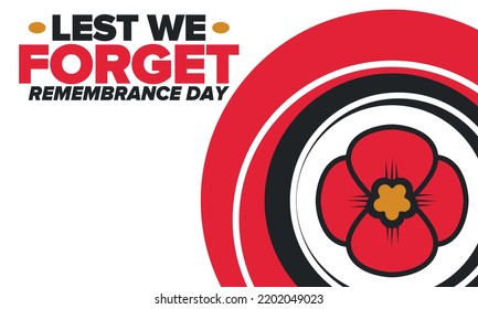 Remembrance Day. Lest we Forget. Remembrance poppy. Poppy day. Memorial day observed in Commonwealth member states to honour armed forces members who have died in the line of duty. Red poppy. Vector