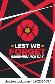 Remembrance Day. Lest we Forget. Remembrance poppy. Poppy day. Memorial day observed in Commonwealth member states to honour armed forces members who have died in the line of duty. Red poppy. Vector