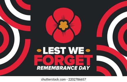 Remembrance Day. Lest we Forget. Remembrance poppy. Poppy day. Memorial day observed in Commonwealth member states to honour armed forces members who have died in the line of duty. Red poppy. Vector