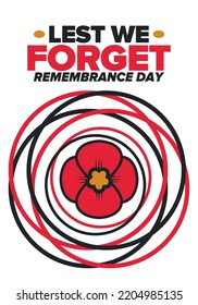 Remembrance Day. Lest we Forget. Remembrance poppy. Poppy day. Memorial day observed in Commonwealth member states to honour armed forces members who have died in the line of duty. Red poppy. Vector