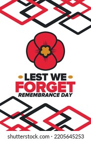 Remembrance Day. Lest we Forget. Remembrance poppy. Poppy day. Memorial day observed in Commonwealth member states to honour armed forces members who have died in the line of duty. Red poppy. Vector