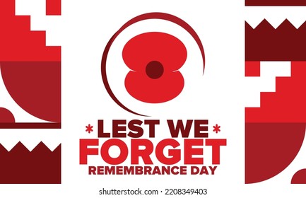 Remembrance Day. Lest we Forget. Remembrance poppy. Poppy day. Memorial day observed in Commonwealth member states to honour armed forces members who have died in the line of duty. Red poppy. Vector