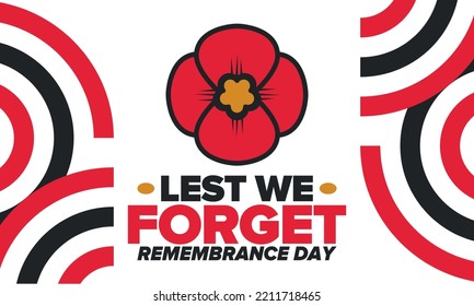 Remembrance Day. Lest we Forget. Remembrance poppy. Poppy day. Memorial day observed in Commonwealth member states to honour armed forces members who have died in the line of duty. Red poppy. Vector