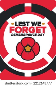 Remembrance Day. Lest we Forget. Remembrance poppy. Poppy day. Memorial day observed in Commonwealth member states to honour armed forces members who have died in the line of duty. Red poppy. Vector