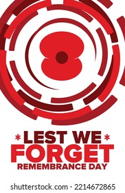 Remembrance Day. Lest we Forget. Remembrance poppy. Poppy day. Memorial day observed in Commonwealth member states to honour armed forces members who have died in the line of duty. Red poppy. Vector