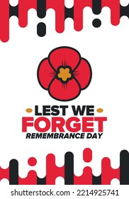 Remembrance Day. Lest we Forget. Remembrance poppy. Poppy day. Memorial day observed in Commonwealth member states to honour armed forces members who have died in the line of duty. Red poppy. Vector