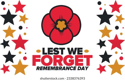 Remembrance Day. Lest we Forget. Remembrance poppy. Poppy day. Memorial day observed in Commonwealth member states to honour armed forces members who have died in the line of duty. Red poppy. Vector