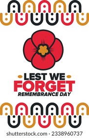 Remembrance Day. Lest we Forget. Remembrance poppy. Poppy day. Memorial day observed in Commonwealth member states to honour armed forces members who have died in the line of duty. Red poppy. Vector