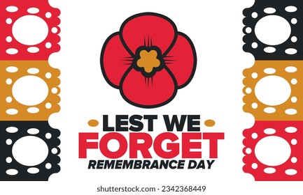 Remembrance Day. Lest we Forget. Remembrance poppy. Poppy day. Memorial day observed in Commonwealth member states to honour armed forces members who have died in the line of duty. Red poppy. Vector