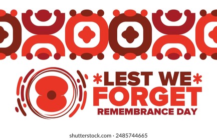 Remembrance Day. Lest we Forget. Remembrance poppy. Poppy day. Memorial day observed in Commonwealth member states to honour armed forces members who have died in the line of duty. Red poppy. Vector