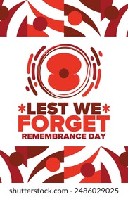 Remembrance Day. Lest we Forget. Remembrance poppy. Poppy day. Memorial day observed in Commonwealth member states to honour armed forces members who have died in the line of duty. Red poppy. Vector